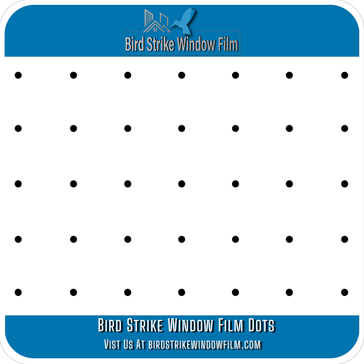 Bird Strike Window Film Dots